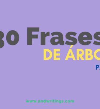 Descubre las Mejores Frases Inspiradoras Sobre los Árboles