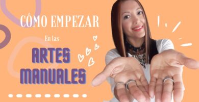 Descubriendo qué son las artes manuales 13 Descubriendo qué son las artes manuales